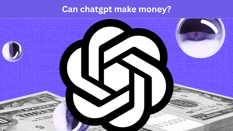 can chatgpt make money?